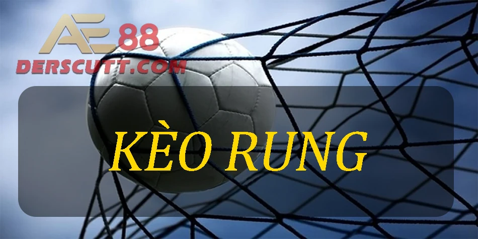 Cách nhận biết Kèo Rung vào sóng