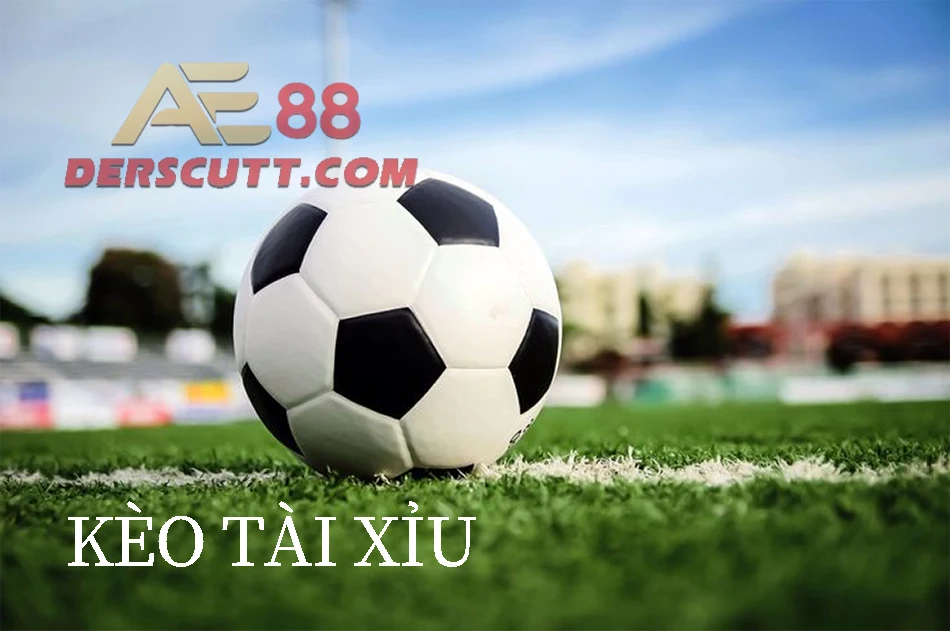 Kèo Tài Xỉu