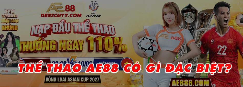 Điểm đặc biệt tại sảnh thể thao AE88
