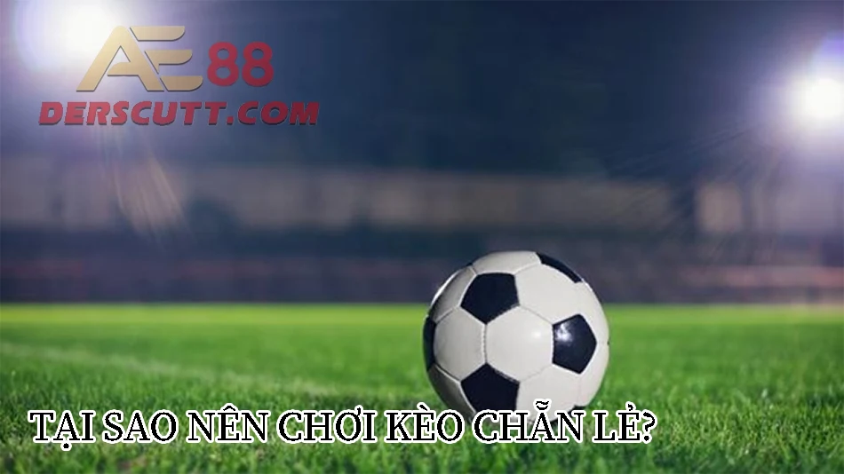 Ưu nhược điểm của kèo chẵn lẻ