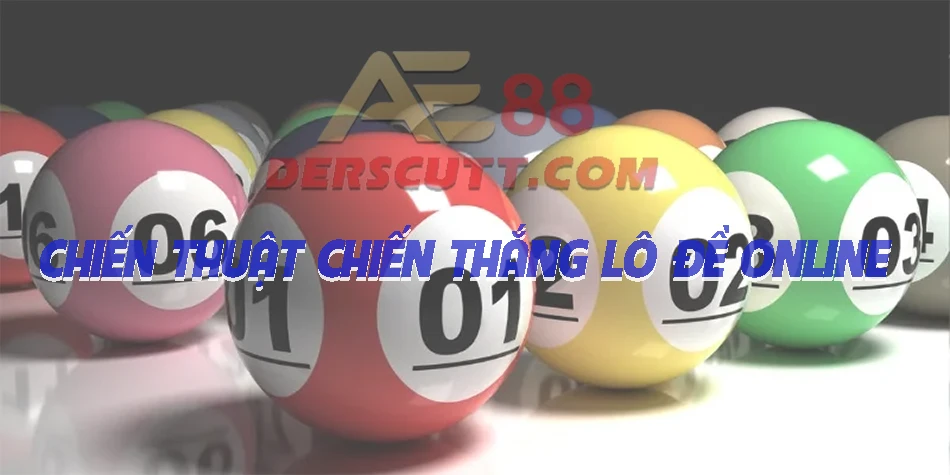 Top chiến thuật chơi lô đề online hiệu quả