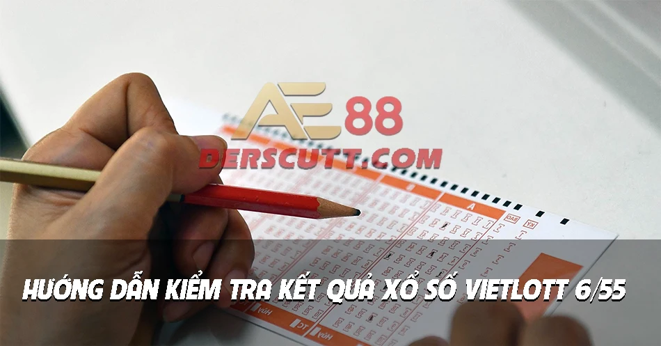 Cách thức kiểm tra kết quả xổ số Vietlott 6/55