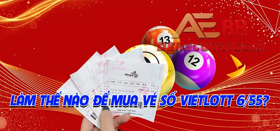 Cách thức mua vé số Vietlott 6/55