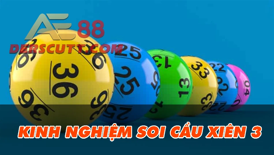 Kinh nghiệm soi cầu Xiên 3