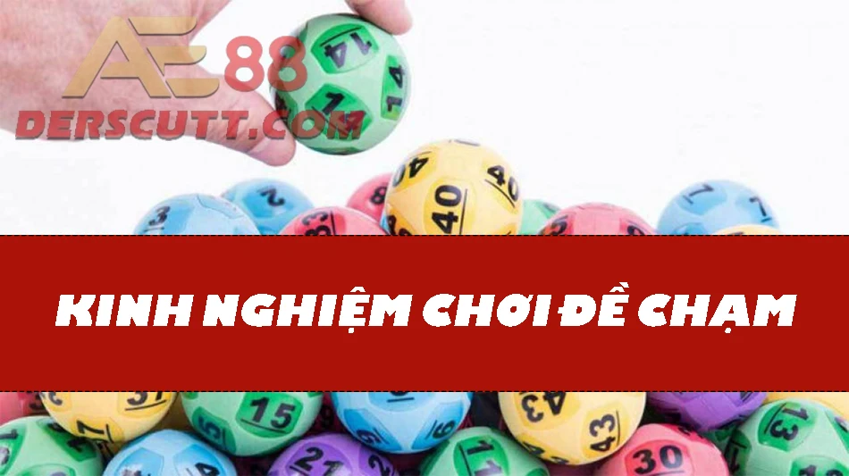 Hướng dẫn mẹo chơi đề Chạm
